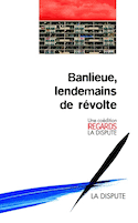 Banlieue, lendemains de révolte